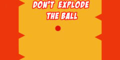 Dont Explode the Ball